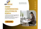 Experience Seamless Video Collaboration Solutions in Kenya
