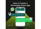 WhatsApp Clone Solution | Create Your Own Messaging App